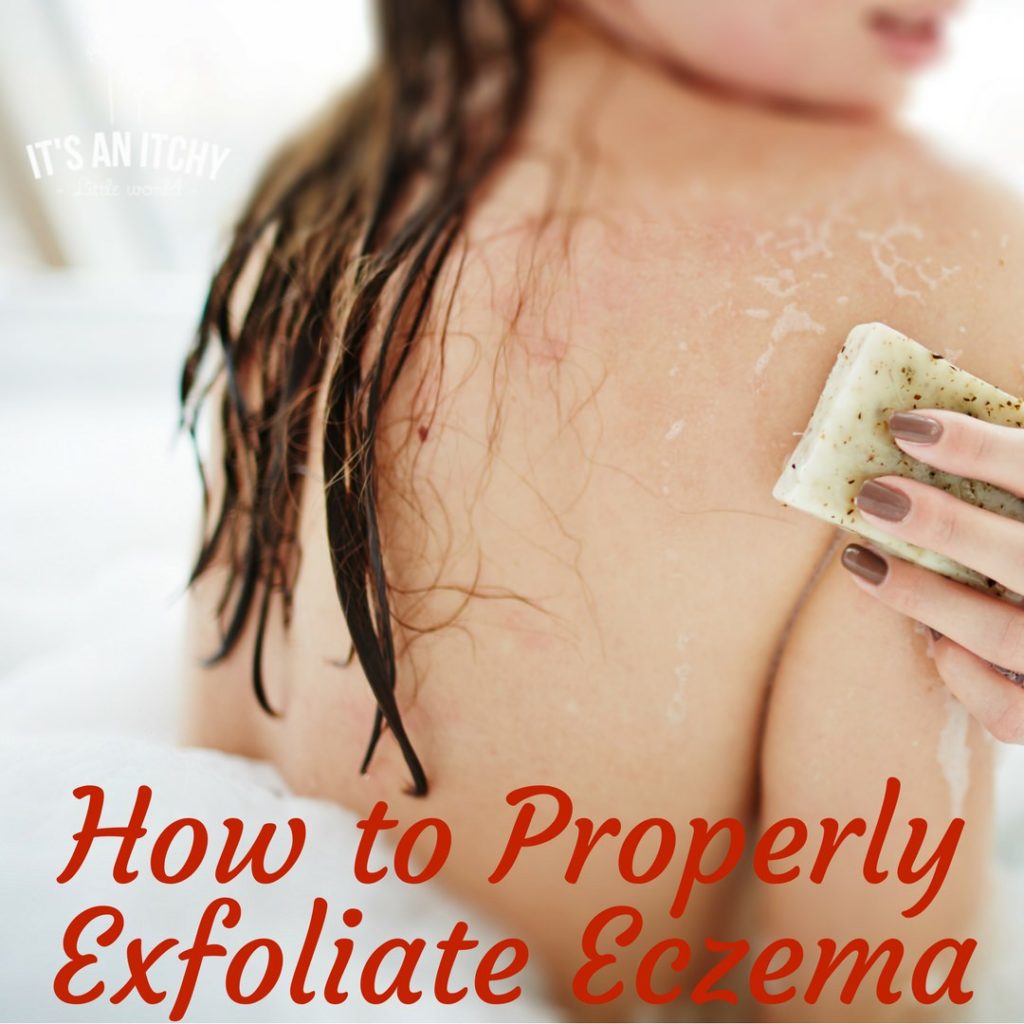 Exfoliate Eczema